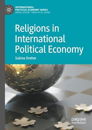 Bild des Verkufers fr Religions in International Political Economy zum Verkauf von AHA-BUCH GmbH