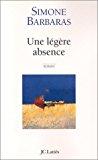 Seller image for Une Lgre Absence for sale by RECYCLIVRE