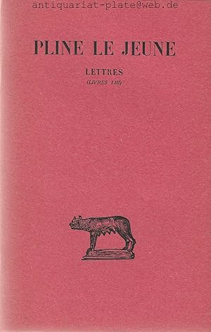 Lettres Livres (I - III). Tome I. Collection des universités de France. "Les belles lettres". In ...