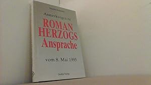 Bild des Verkufers fr Anmerkungen zu Roman Herzogs Ansprache vom 8. Mai 1995. zum Verkauf von Antiquariat Uwe Berg