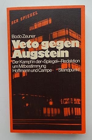 Bild des Verkufers fr Veto gegen Augstein. Der Kampf in der "Spiegel"-Redaktion um Mitbestimmung. zum Verkauf von Der Buchfreund