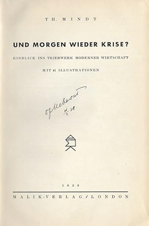 Bild des Verkufers fr Und morgen wieder Krise? Einblick ins Triebwerk moderner Wirtschaft zum Verkauf von Flgel & Sohn GmbH