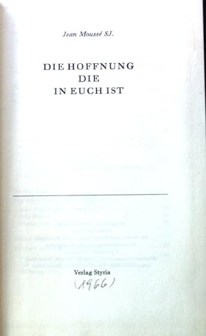 Seller image for Die Hoffnung die in euch ist; Wort und Leben. for sale by books4less (Versandantiquariat Petra Gros GmbH & Co. KG)