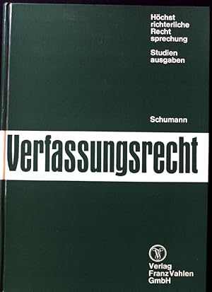 Bild des Verkufers fr Verfassungsrecht : Zu d. Grundrechten u.d. Grundstzen d. Rechtsstaates nach d. Grundgesetz f.d. Bundesrepublik Deutschland vom 23. Mai 1949. Hchstrichterliche Rechtsprechung; zum Verkauf von books4less (Versandantiquariat Petra Gros GmbH & Co. KG)