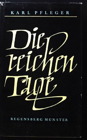 Bild des Verkufers fr Die reichen Tage; zum Verkauf von books4less (Versandantiquariat Petra Gros GmbH & Co. KG)