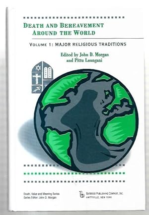 Imagen del vendedor de Death and Bereavement Around the World, Volume 1: Major Religious Traditions. a la venta por City Basement Books