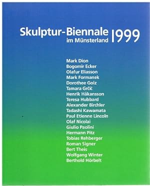 Seller image for Skulptur-Biennale im Mnsterland 1999. (Mark Dion. Bogomir Ecker. Olafur Eliasson. Mark Formanek. Dorothee Golz. Olaf Nicolai. Hermann Pitz. Giulio Paolini u. a.). for sale by Antiquariat Bernd Preler