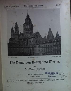 Imagen del vendedor de Die Dome von Mainz und Worms. Die Kunst dem Volke, Nr 29; 1917 Nachdruck 1925 a la venta por books4less (Versandantiquariat Petra Gros GmbH & Co. KG)