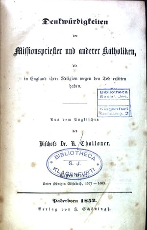 Bild des Verkufers fr Denkwrdigkeiten der Missionspriester und anderer Katholiken, die in England ihrer Religion wegen den Tod erlitten haben; Band 1 & 2; zum Verkauf von books4less (Versandantiquariat Petra Gros GmbH & Co. KG)