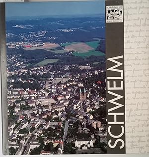 Schwelm: 500 Jahre Stadt Schwelm. 1496 - 1996