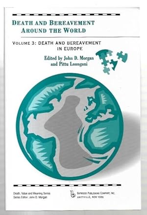 Imagen del vendedor de Death and Bereavement Around the World, Volume 3: Death and Bereavement in Europe. a la venta por City Basement Books