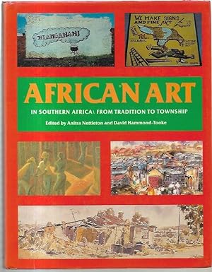 Image du vendeur pour African Art in Southern Africa From Tradition to Township. mis en vente par City Basement Books