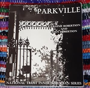 Imagen del vendedor de Parkville. National Trust Inner Suburban Series. a la venta por City Basement Books