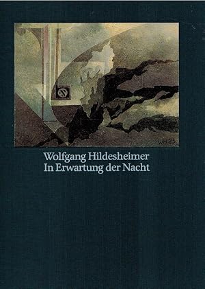 In Erwartung der Nacht : Collagen [Signiertes Exemplar] / Wolfgang Hildesheimer