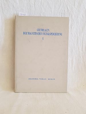 Grundlagen der magnetischen Signalspeicherung; Bd. 5: Klein-Motoren. (= Elektronisches Rechnen un...