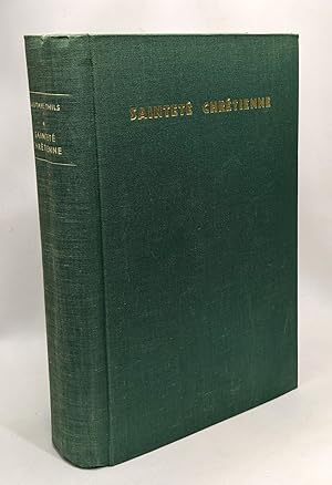 Sainteté chrétienne - précis de théologie ascetique