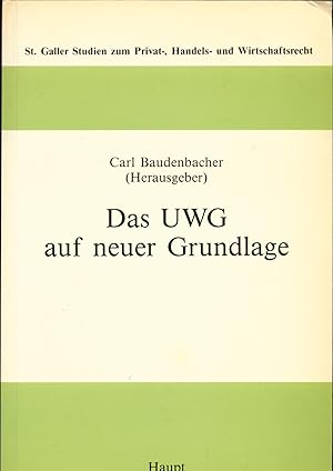Imagen del vendedor de Das UWG auf neuer Grundlage a la venta por avelibro OHG