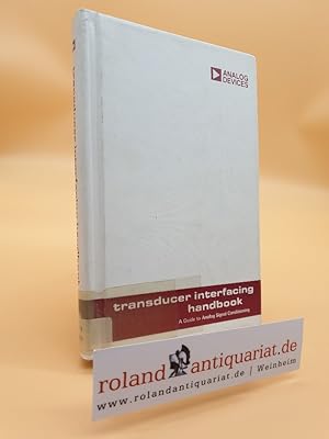 Bild des Verkufers fr Transducer Interfacing Handbook: A Guide to Analog Signal Conditioning zum Verkauf von Roland Antiquariat UG haftungsbeschrnkt