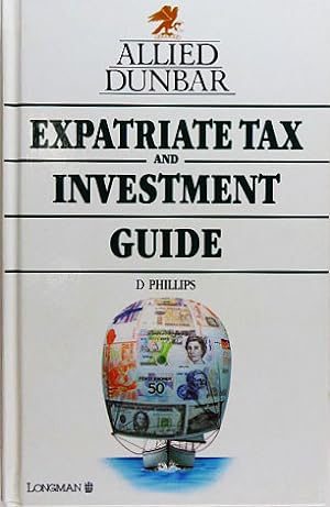Imagen del vendedor de Expatriate Tax & Investment Guide. a la venta por Entelechy Books