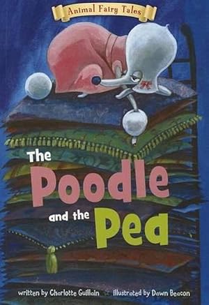 Seller image for Poodle and the Pea (Animal Fairy Tales) (Paperback) for sale by AussieBookSeller