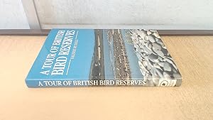 Imagen del vendedor de A Tour of British Bird Reserves a la venta por BoundlessBookstore