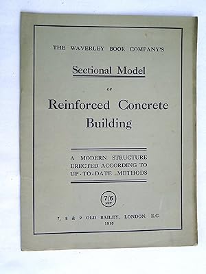 The Waverley Book Company's Sectional Model of Reinforced Concrete Building. A Modern Structure E...