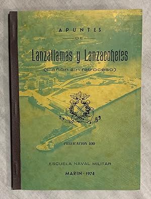 Imagen del vendedor de APUNTES DE LANZALLAMAS Y LANZACOHETES (Can sin retroceso) a la venta por Librera Sagasta