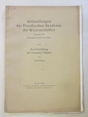 Zur Entwicklung der römischen Diktatur. Berlin, Akademie der Wissenschaften, 1940. Fol. 32 S. Or....