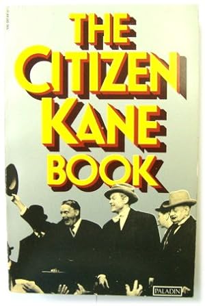 Bild des Verkufers fr The Citizen Kane Book zum Verkauf von PsychoBabel & Skoob Books