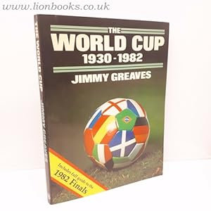 Seller image for The World Cup 1930-82 for sale by Lion Books PBFA