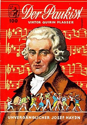 Bild des Verkufers fr Frische Saat - Nr. 100: Der Paukist - Unvergnglicher Josef Haydn zum Verkauf von Walter Gottfried