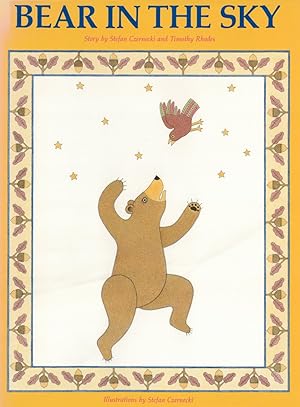 Bear in the Sky. Story ba Stefan Czernecki and Timothy Rhodes.