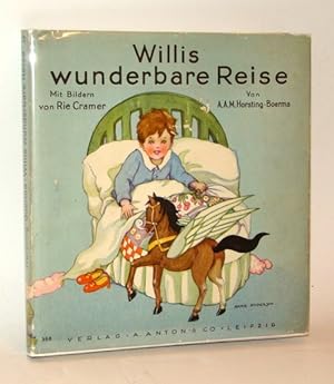Willis wunderbare Reise. Mit vier Buntbildern und zahlreichen Textillustrationen von Rie Cramer.(...