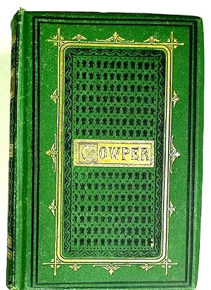 Image du vendeur pour The Poetical Works of William Cowper. Ed. William Michael Rossetti. mis en vente par Plurabelle Books Ltd