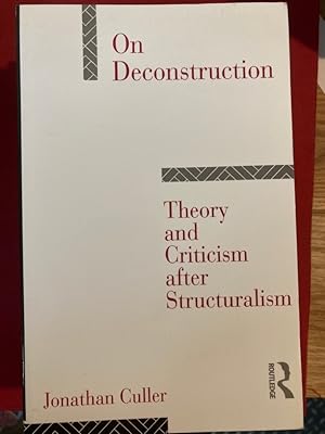 Seller image for On Deconstruction: Theory and Criticism after Structuralism. for sale by Plurabelle Books Ltd