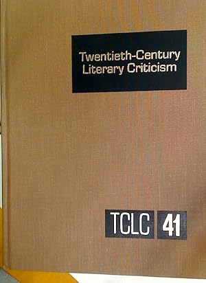 Seller image for Twentieth Century Literary Criticism. Volume 41. for sale by Plurabelle Books Ltd