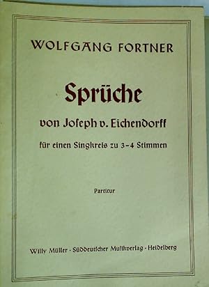 Image du vendeur pour Sprche von Joseph von Eichendorff fr einen Singkreis zu 3-4 Stimmen. Partitur. mis en vente par Plurabelle Books Ltd