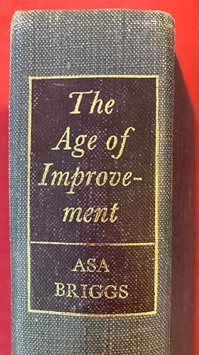 Image du vendeur pour The Age of Improvement, 1783 - 1867. mis en vente par Plurabelle Books Ltd