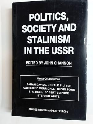 Imagen del vendedor de Politics, Society and Stalinism in the USSR. a la venta por Plurabelle Books Ltd