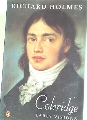 Image du vendeur pour Coleridge: Early Visions. mis en vente par Plurabelle Books Ltd