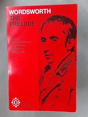 Seller image for Wordsworth: The Prelude or Growth of a Poet's Mind. Edited by Ernest de Selincourt. A New Edition corrected by Stephen Gill. for sale by Plurabelle Books Ltd