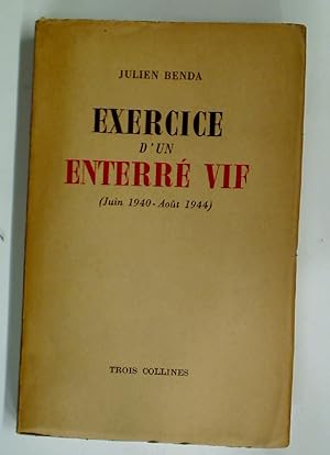 Bild des Verkufers fr Exercice d'un enterr vif (Juin 1940-Aot 1944). zum Verkauf von Plurabelle Books Ltd