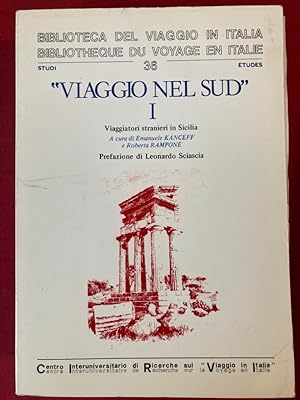 Bild des Verkufers fr Viaggio nel Sud. Volume 1: Viaggatori Stranieri in Sicilia. zum Verkauf von Plurabelle Books Ltd