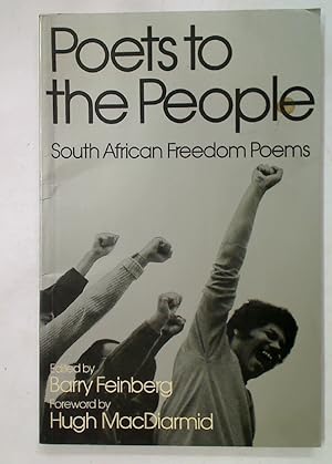 Seller image for Poets To The People: South African Freedom Poems. for sale by Plurabelle Books Ltd