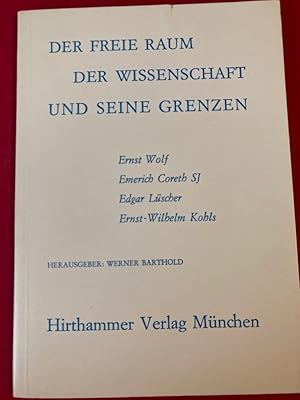 Bild des Verkufers fr Der freie Raum der Wissenschaft und seine Grenzen. zum Verkauf von Plurabelle Books Ltd