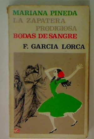 Seller image for Mariana Pineda. La Zapatera Prodigiosa. Bodas de Sangre. for sale by Plurabelle Books Ltd