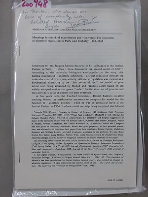 Immagine del venditore per Meanings in Search of Experiments and Vice-Versa: The Invention of Allosteric Regulation in Paris and Berkeley, 1959 - 1968. venduto da Plurabelle Books Ltd
