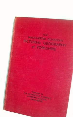 Immagine del venditore per The Manchester Guardian Pictorial Geography of Yorkshire. venduto da Plurabelle Books Ltd