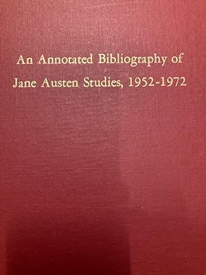 Bild des Verkufers fr An Annotated Bibliography of Jane Austen Studies, 1952 - 1972. zum Verkauf von Plurabelle Books Ltd
