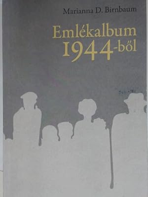 Seller image for Emlkalbum 1944-bol. for sale by Plurabelle Books Ltd